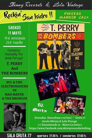 T. PERRY AND THE BOMBERS (PORTUGAL) + SUI Y THE ELECTROSHOCKS + MAD MAYER Y THE BRONCOS EN ROCKIN SAN ISIDRO 2024