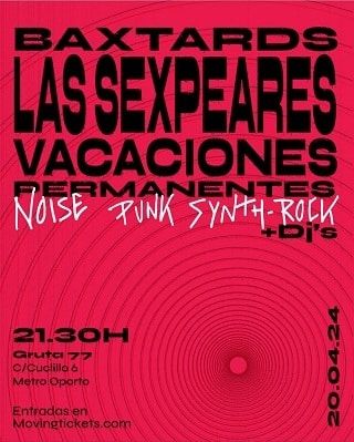 Las Sexpeares + Baxtards + Vacaciones Permanentes