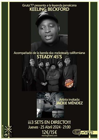 Keeling Beckford (Jamaica) con The Steady 45’s (EEUU) + Jackie Méndez