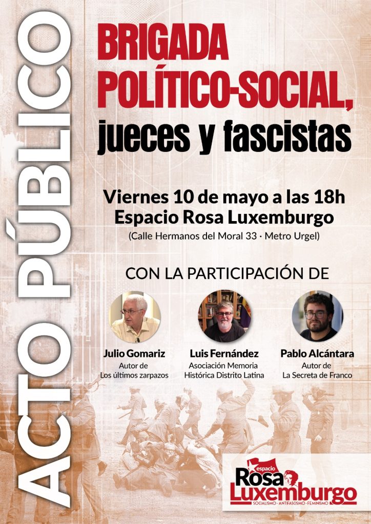 Acto público: Brigada Político-Social, Jueces y Fascistas