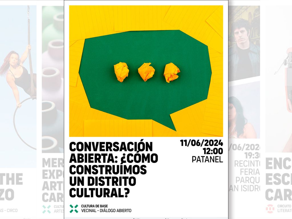 Conversación Abierta: ¿Cómo construimos un distrito cultural?