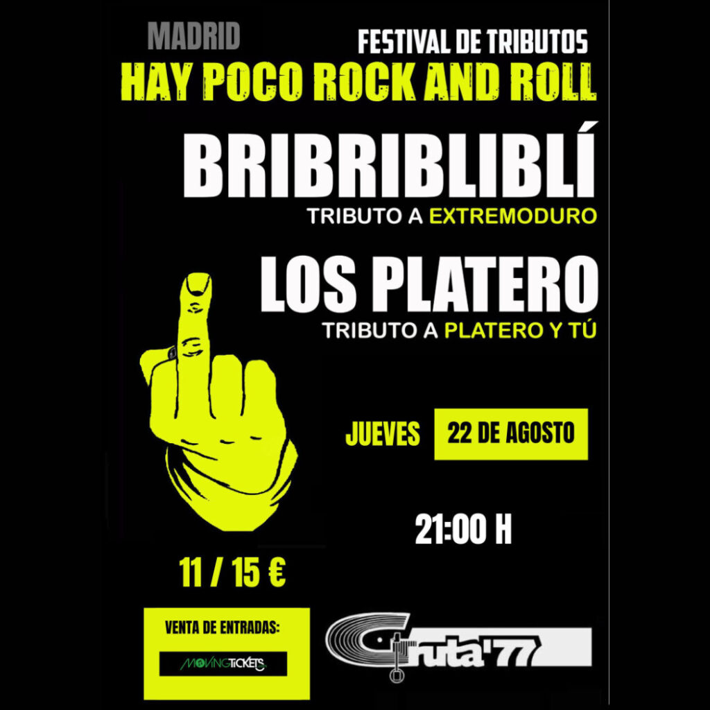 Bribribliblí (Tributo a Extremoduro) y Los Platero (Tributo a Platero y tú)