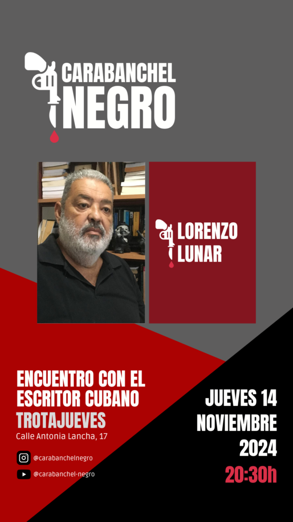 Carabanchel Negro – Encuentro con Lorenzo Lunar
