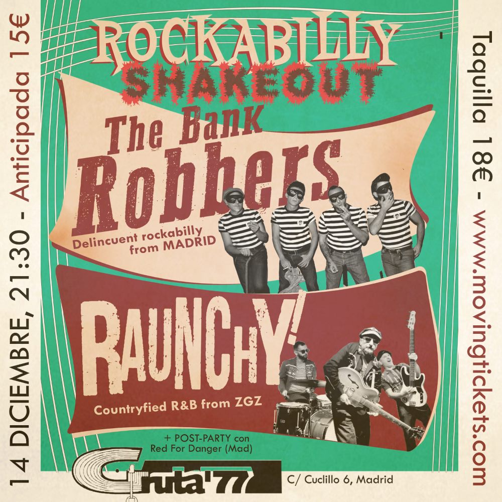 The Bank Robbers + Raunchy