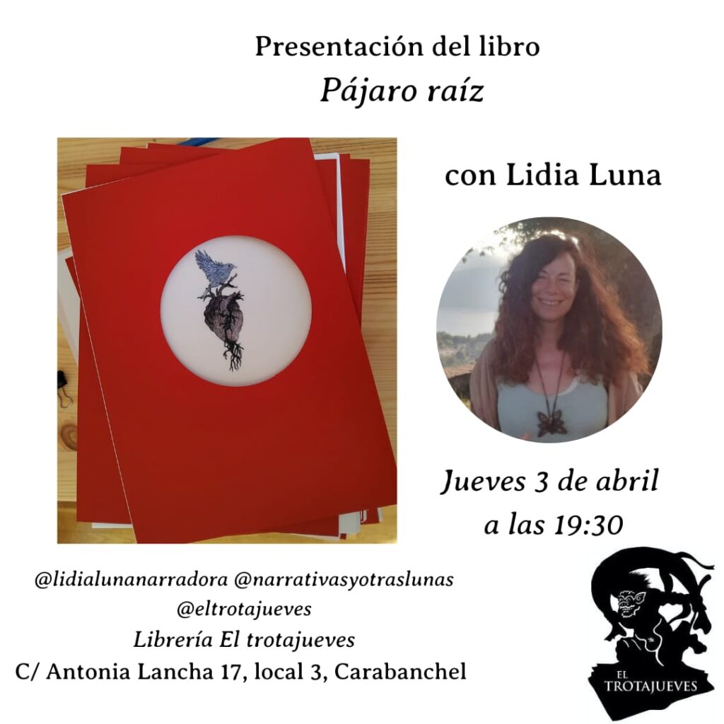 Pájaro Raíz : Lidia Luna