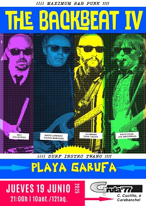 The Backbeat IV + Playa Garufa