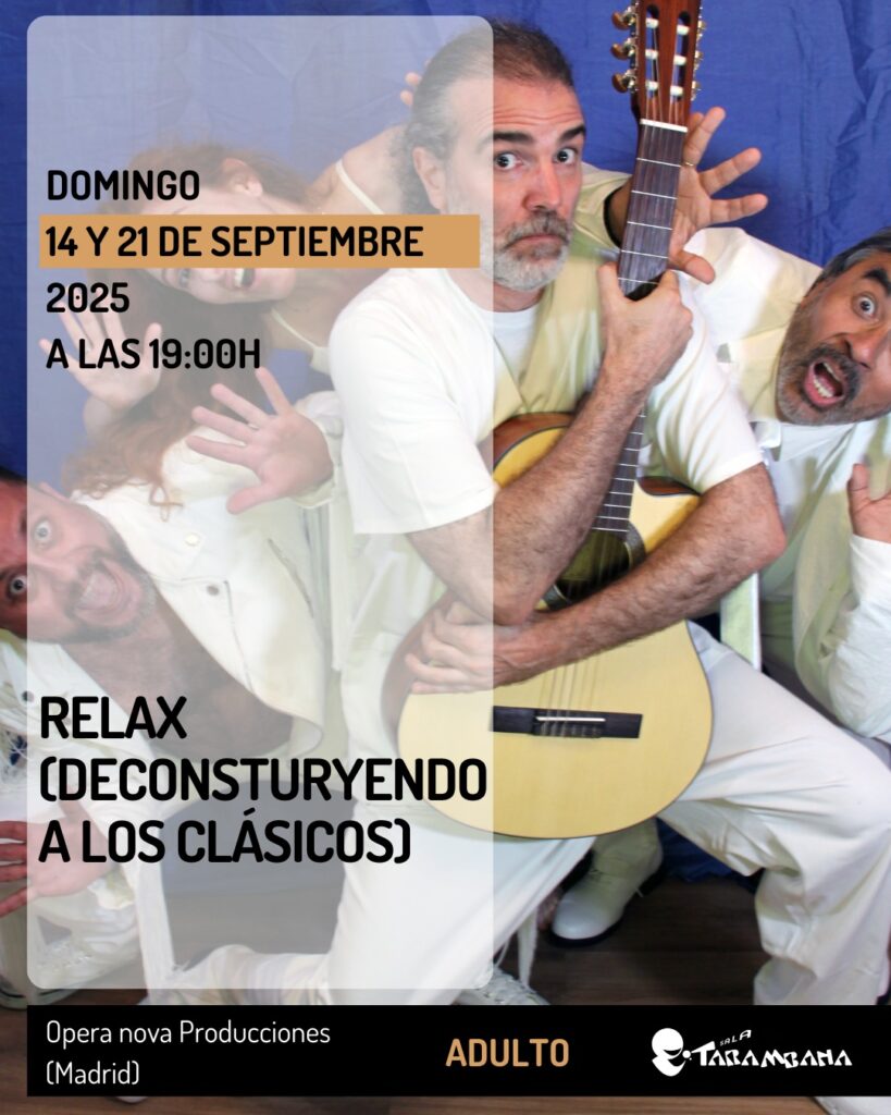 Relax. Deconstruyendo a los clásicos