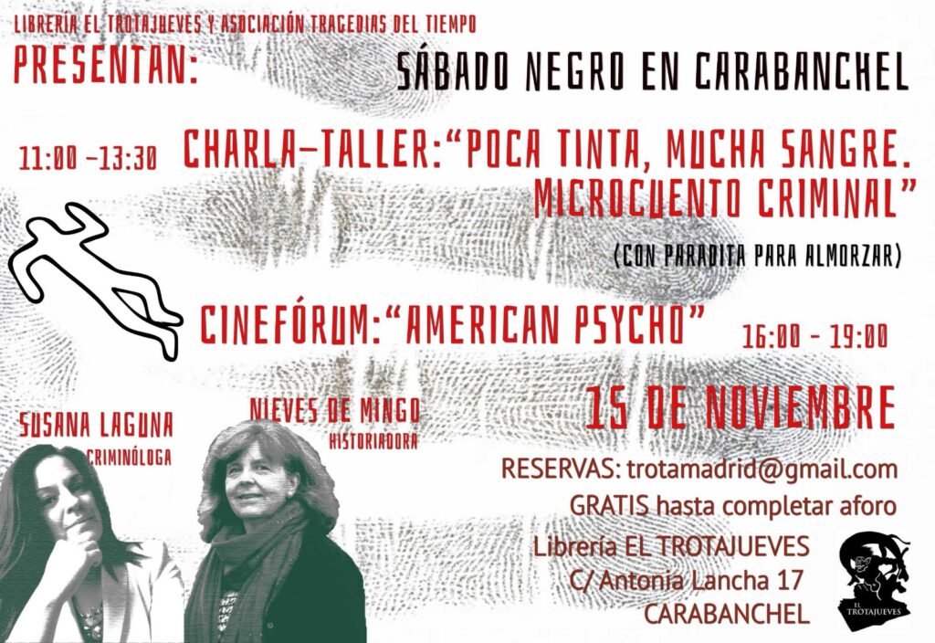 Sábado Negro en Carabanchel: Poca Tinta, mucha sangre. Crimen, mente y literatura.