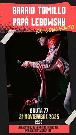 Barrio Tomillo + Papá Lebowsky