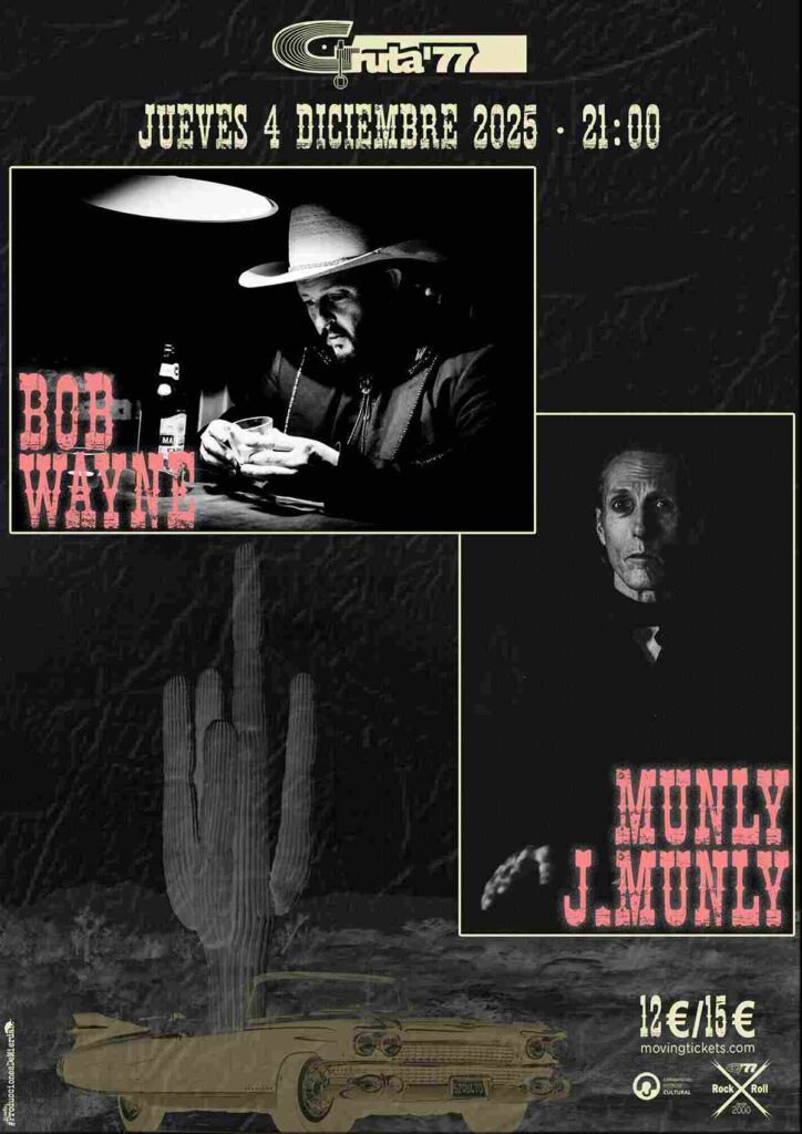 Bob Wayne y Munly J. Munly