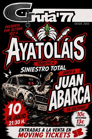 Ayatolais Tributo a Siniestro + Juan Abarca